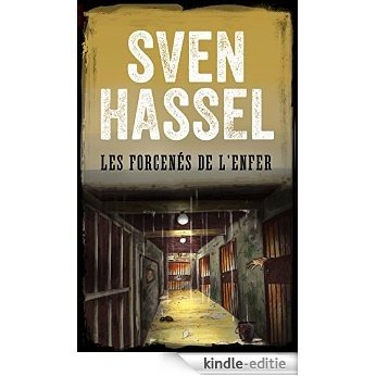 Les Forcenés de l'Enfer: Edition Française (Sven Hassel - Série de la Deuxième Guerre mondiale) [Kindle-editie]