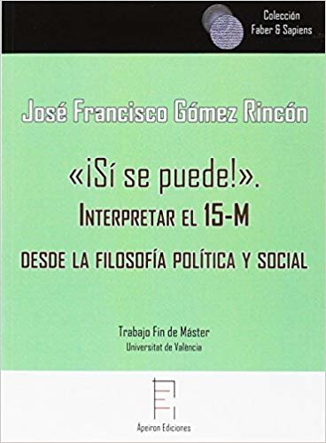 «¡Sí se puede!». Interpretar el 15-M desde la filosofía política y social