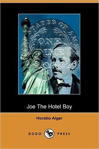 Joe the Hotel Boy (Dodo Press)
