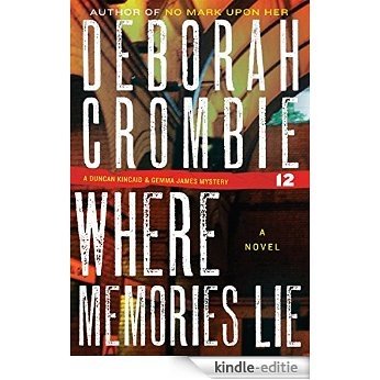 Where Memories Lie (Duncan Kincaid / Gemma James) [Kindle-editie]