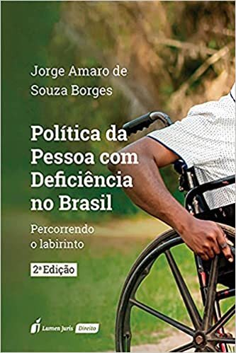 Política Da Pessoa Com Deficiência No Brasil - 2ª Ed. - 2021
