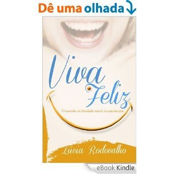 Viva Feliz [eBook Kindle]