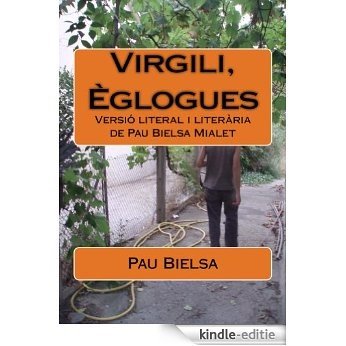Virgili, Èglogues (Catalan Edition) [Kindle-editie]