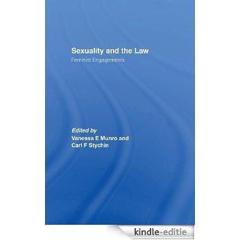 Sexuality and the Law: Feminist Engagements [Kindle-editie]