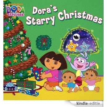 Dora's Starry Christmas (Dora the Explorer) [Kindle-editie]