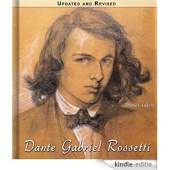 Dante Gabriel Rossetti: 145 Pre-Raphaelite Paintings (English Edition) [Kindle-editie]