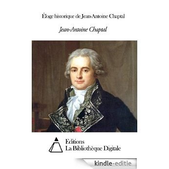 Éloge historique de Jean-Antoine Chaptal (French Edition) [Kindle-editie] beoordelingen
