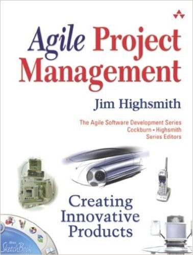 Agile Project Management: Creating Innovative Products (Agile Software Development Series)