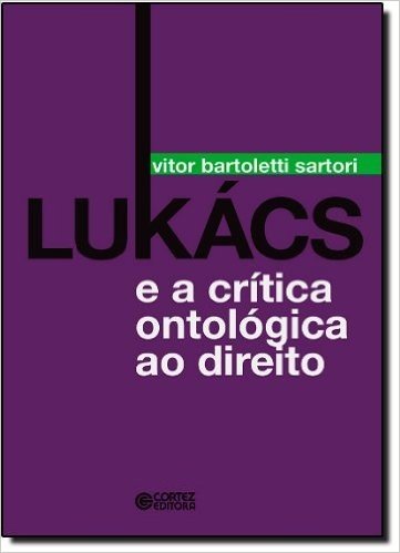 Lukács e a Crítica Ontológica ao Direito