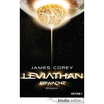 Leviathan erwacht: Roman (Expanse-Serie 1) (German Edition) [Kindle-editie] beoordelingen