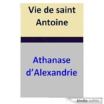 Vie de saint Antoine (French Edition) [Kindle-editie] beoordelingen