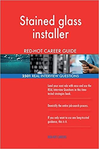 indir Stained glass installer RED-HOT Career Guide; 2501 REAL Interview Questions