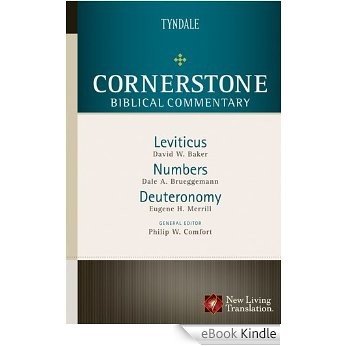 Leviticus, Numbers, Deuteronomy (Cornerstone Biblical Commentary Book 2) (English Edition) [eBook Kindle]