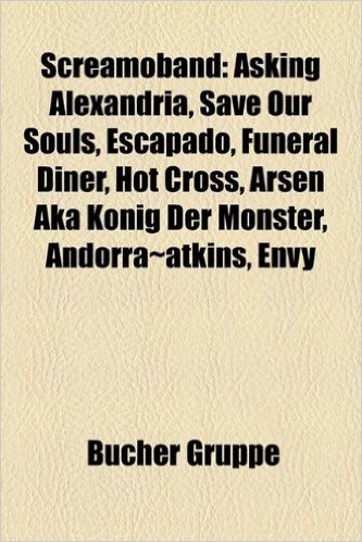 Screamoband: Asking Alexandria, Save Our Souls, Escapado, Funeral Diner, Hot Cross, Arsen Aka K Nig Der Monster, Andorra Atkins, En baixar