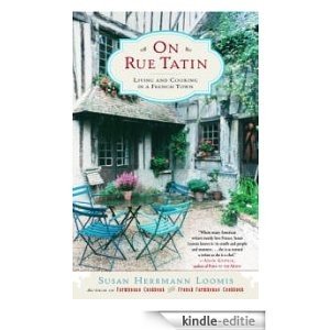 On Rue Tatin: Living and Cooking in a French Town [Kindle-editie]