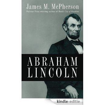 Abraham Lincoln [Kindle-editie]