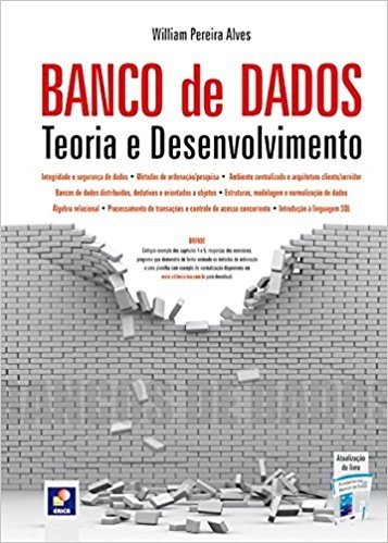 Banco de Dados. Teoria e Desenvolvimento