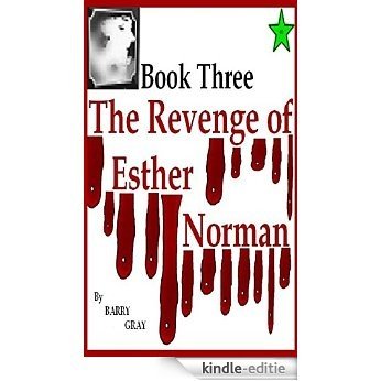 The Revenge of Esther Norman Book Three (English Edition) [Kindle-editie]