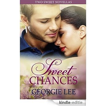 Sweet Chances: Two novellas of sweet meetings and second chances. (English Edition) [Kindle-editie] beoordelingen