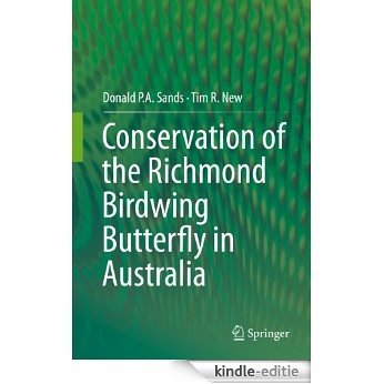 Conservation of the Richmond Birdwing Butterfly in Australia [Kindle-editie]