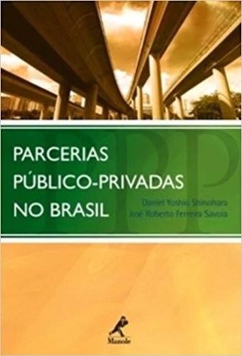 Parcerias Público- Privadas no Brasil