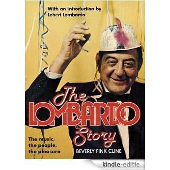 The Lombardo Story (English Edition) [Kindle-editie]