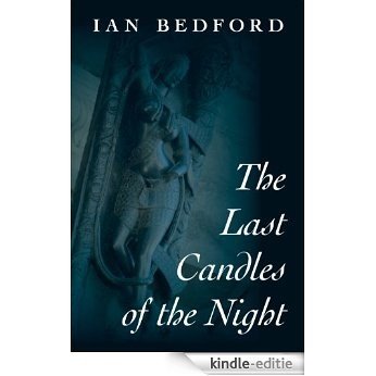 The Last Candles of the Night [Kindle-editie]
