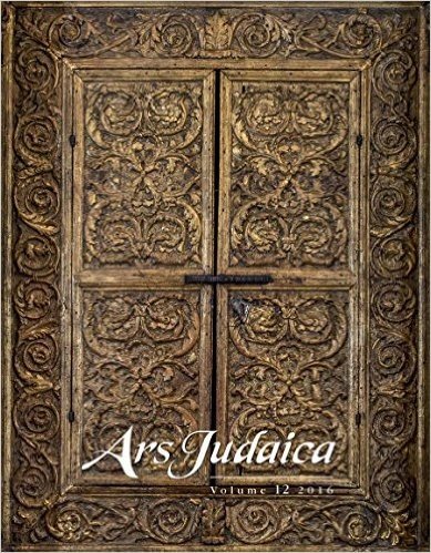 Ars Judaica, Volume 12: The Bar-Ilan Journal of Jewish Art