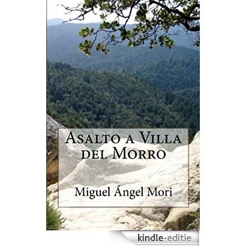 Asalto a Villa del Morro (Spanish Edition) [Kindle-editie]