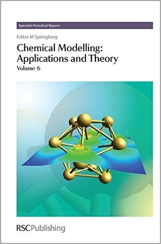 Chemical Modelling: Applications and Theory Volume 6