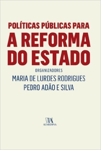 Políticas Públicas para a Reforma do Estado