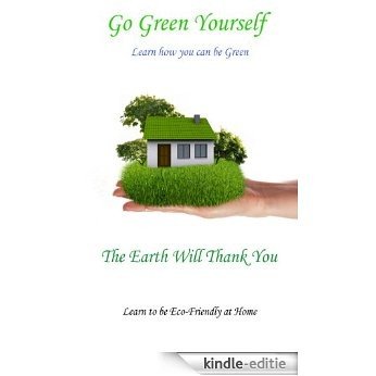Go Green with These Helpful Hints.: The Earth will Thank You (English Edition) [Kindle-editie]
