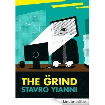 The Grind (English Edition) [Kindle-editie] beoordelingen