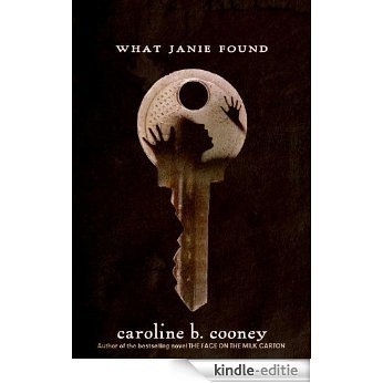 What Janie Found (Janie Johnson) [Kindle-editie]