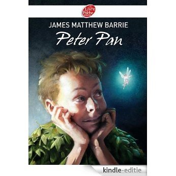Peter Pan - Texte intégral (Classique t. 1702) (French Edition) [Kindle-editie]