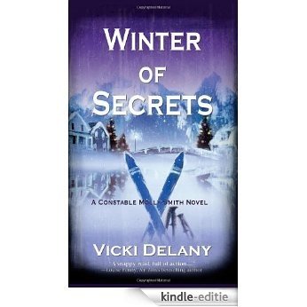 Winter of Secrets: A Constable Molly Smith Mystery (Constable Molly Smith Series Book 3) (English Edition) [Kindle-editie]