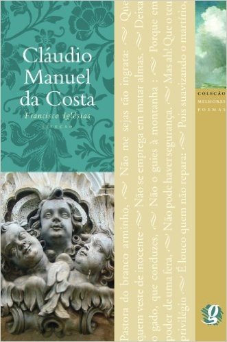 Os Melhores Poemas de Cláudio Manuel da Costa