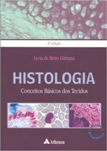 Histologia. Conceitos Basicos Dos Tecidos