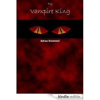 The Vampire King (Benjamin) (English Edition) [Kindle-editie]