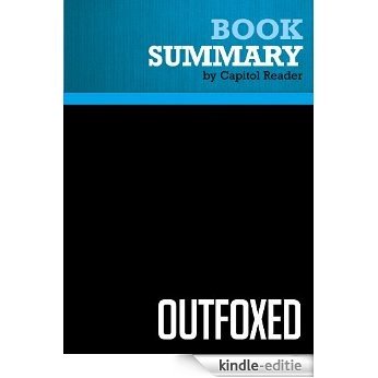Summary of Outfoxed: Rupert Murdoch's War on Journalism - Alexandra Kitty (English Edition) [Kindle-editie]