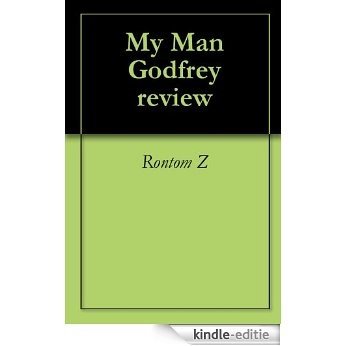 My Man Godfrey review (English Edition) [Kindle-editie]