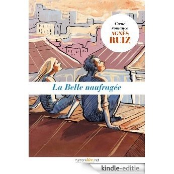 La Belle naufragée suivi du Le Cadeau de noces: Coeur romance [Kindle-editie]