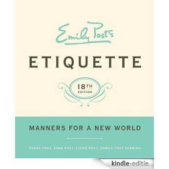 Emily Post's Etiquette, 18 [Kindle-editie]