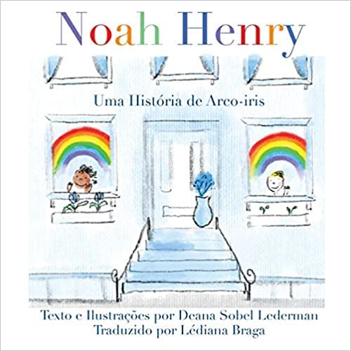 Noah Henry: Uma História de Arco-Íris (1)