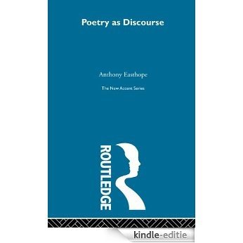 Poetry as Discourse (New Accents) [Kindle-editie]