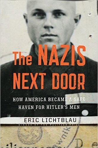 The Nazis Next Door: How America Became a Safe Haven for Hitler's Men baixar