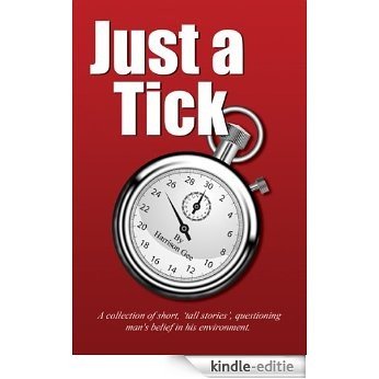 Just A Tick (English Edition) [Kindle-editie]