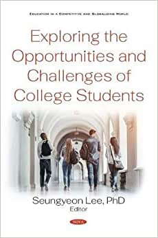 indir Exploring the Opportunities and Challenges of College Students (Education in a Competitive and)
