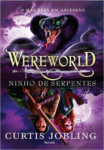 Wereworld. Ninho de Serpentes - Volume 4