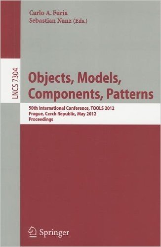 Object, Models, Components, Patterns: 50th International Conference, TOOLS 2012, Prague, Czech Republic, May 29-31, 2012, Proceedings